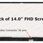 14.0 LCD SCREEN FHD 30 PIN (P/N-B140HAN02.0)